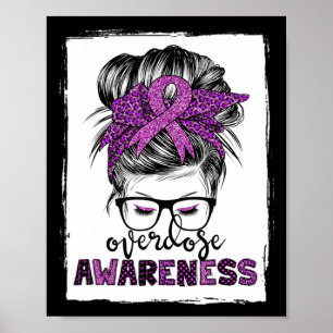Cute Overdose Awareness Messy Hair Bun For Women Poster