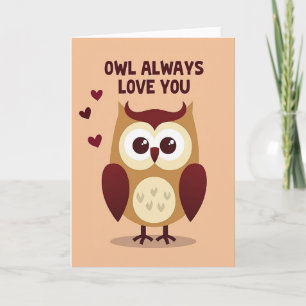 Cute Owl Always Love You Card