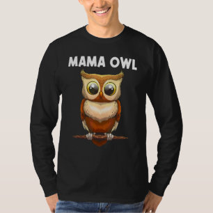 Cute Owl For Women Mum Nocturnal Night Bird Owl T-Shirt