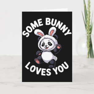 Cute Panda Bunny Easter Some Bunny Loves You  Card