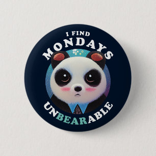 Cute Panda Finds Mondays Unbearable   Pun Quote 6 Cm Round Badge