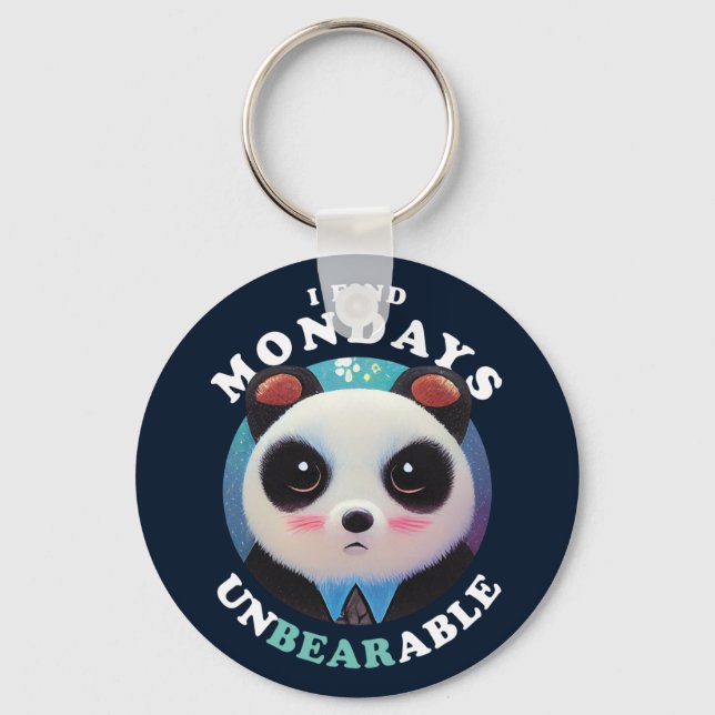 Cute Panda Finds Mondays Unbearable | Pun Quote Key Ring (Front)