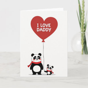 Cute Panda I Love Daddy Card