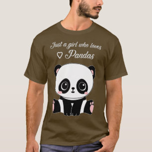 Cute Panda Just A Girl Who Loves Pandas T-Shirt