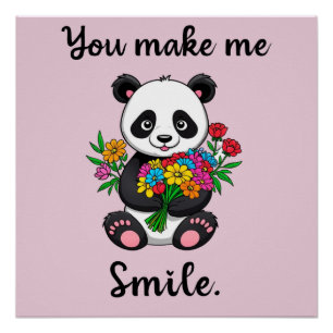 Cute Panda You Make Me Smile Poster