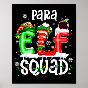 Cute Para Elf Squad Funny Christmas Elf Kids Teach Poster