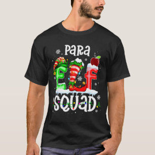 Cute Para Elf Squad Funny Christmas Elf Kids Teach T-Shirt