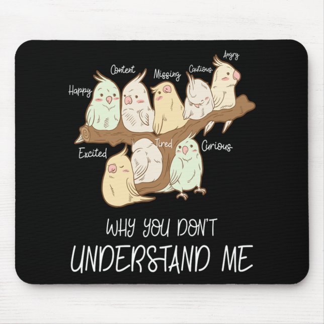 Cute Parrot Emotions Personality Attitude Gift Mouse Pad (Front)