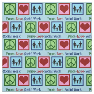 Cute Peace Love Social Work Fabric