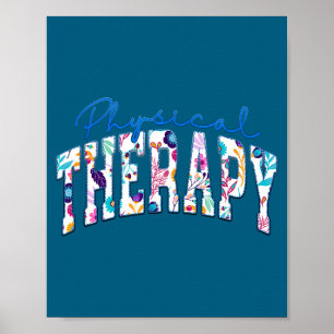 Cute Pediatric Physical Therapy Funny Therapist Poster
