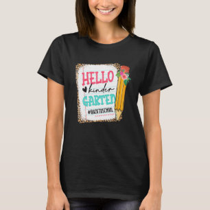 Cute Pencil Hello Kindergarten Happy First Day Of  T-Shirt