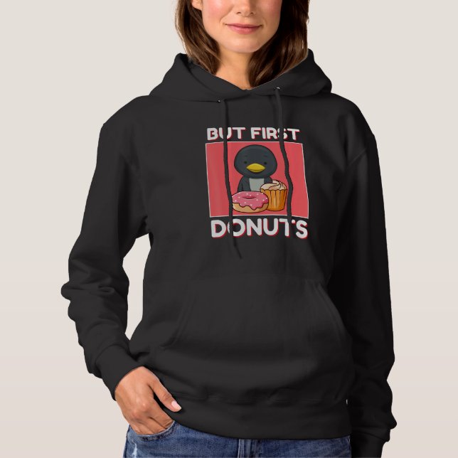 Cute Penguin But First Donuts And Cupcake Japanese Hoodie (Front)