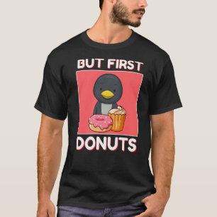 Cute Penguin But First Doughnuts And Cupcake Japan T-Shirt
