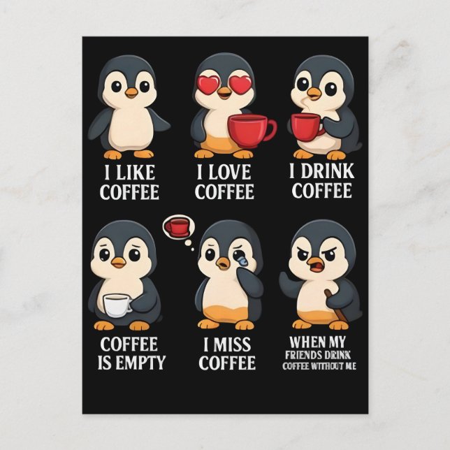 Cute Penguin Coffee Lover Emotional Cartoon Design Holiday Postcard (Front)