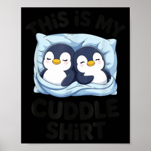 Cute Penguin Cuddle Cozy Sleep Matching Couple  Poster