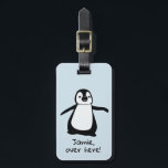 Cute Penguin | Over here | personalised Luggage Tag<br><div class="desc">Find your luggage quickly with this adorable penguin to guide you. Personalised the name and address field. Use it for yourself or for a child.</div>