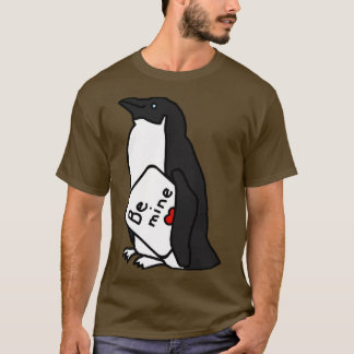 Cute Penguin says Be Mine on Valentines Day T-Shirt