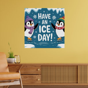 Cute Penguins Ice Skating Cartoon, Have an Ice Day Poster