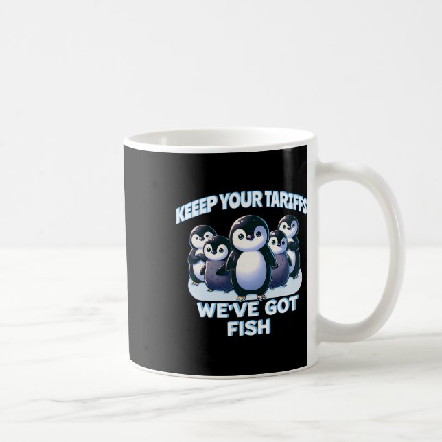 Cute Penguins Keep Your Tariffs Island Of Penguins Coffee Mug (Right)