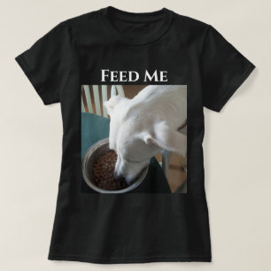 Cute Photo of Hungry Dog Who Can't Wait to Eat T-Shirt
