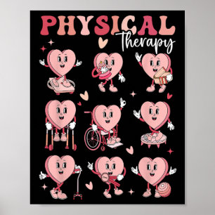 Cute Physical Therapy Valentine's Day Pt Pta Pedia Poster