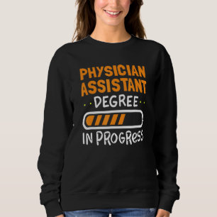 Cute Physician Assistant For Pa College Student Ma Sweatshirt