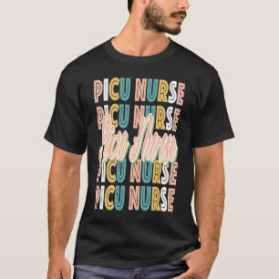 Cute PICU Nurse for Paediatrics Intensive Care Uni T-Shirt