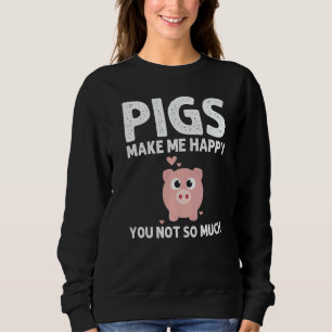 Cute Pig Designs For Men Women Farming Animal Pig Sweatshirt
