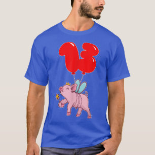 Cute Pig Fairy 13th Birthday Kids Balloon Party T-Shirt
