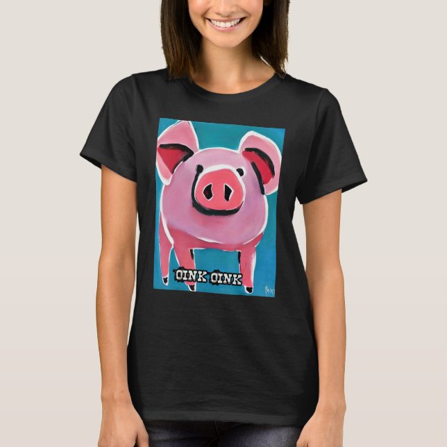 Cute Pig Piggie Oink Oink 62 T-Shirt (Front)
