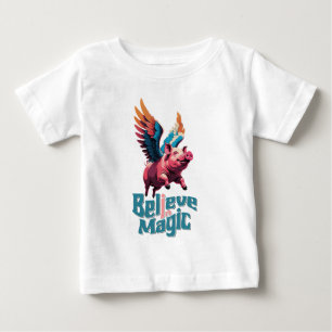 Cute Pig with Colourful wings   Believe in Magic  Baby T-Shirt