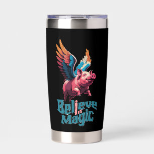 Cute Pig with Colourful wings   Believe in Magic  Insulated Tumbler