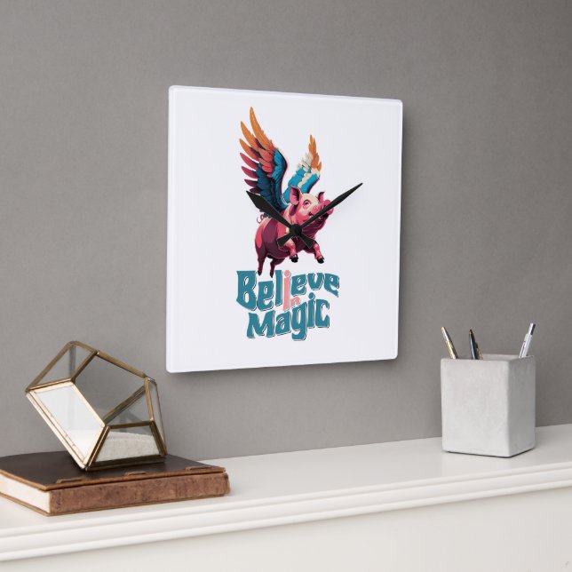 Cute Pig with Colourful wings | Believe in Magic  Square Wall Clock (Office)