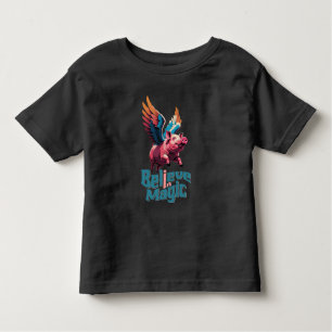 Cute Pig with Colourful wings   Believe in Magic  Toddler T-Shirt