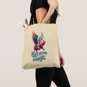 Cute Pig with Colourful wings Believe in Magic Tote Bag