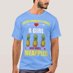 Cute Pineapple Loving Girl Aloha Hawaii Beaches Fo T-Shirt