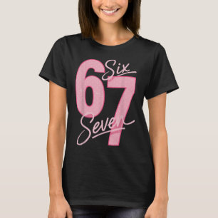 Cute Pink 67 Six Seven Funny Meme Women Girls  T-Shirt