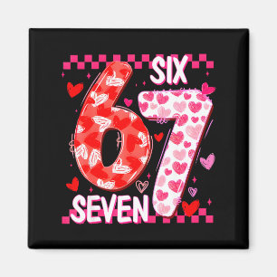 Cute Pink 67 Valentine Six Seven Funny Meme Women Magnet