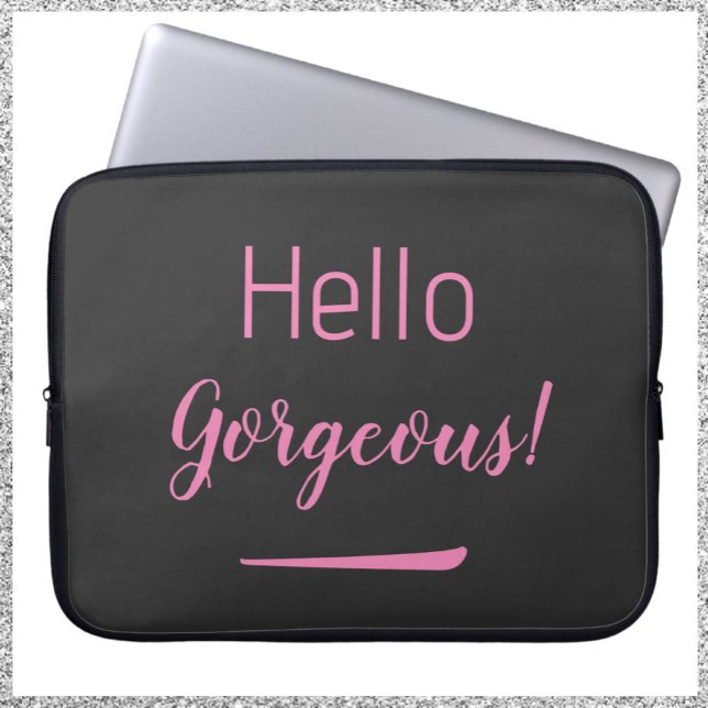 Cute Pink & Black Hello Gorgeous Quote Slogan Laptop Sleeve (Creator Uploaded)