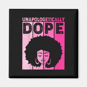 Cute Pink Black History Month Unapologetically Wom Magnet