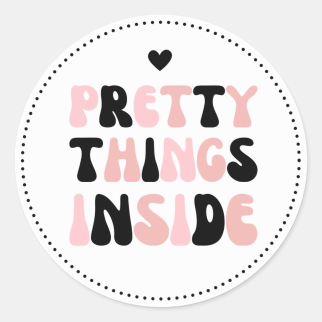 Cute pink blush black pretty things inside  classic round sticker (Front)