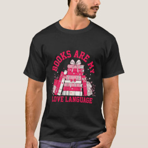 Cute Pink Books Are My Love Language Valentine Boo T-Shirt