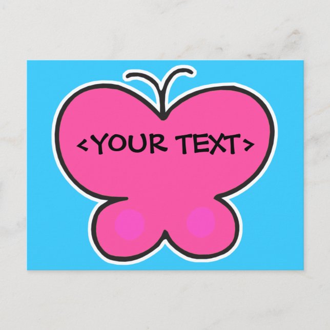 cute pink butterfly, <YOUR TEXT> Postcard (Front)