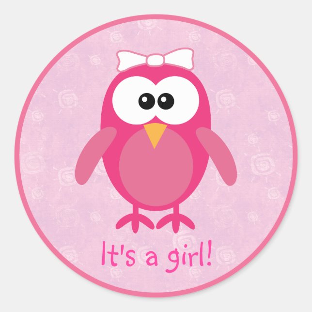 Cute Pink Cartoon Owl Its A Girl New Baby Classic Round Sticker (Front)