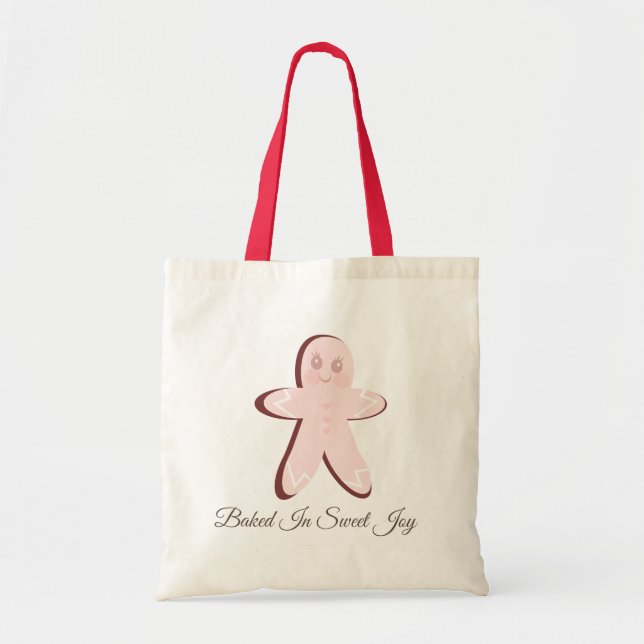 Cute Pink Gingerbread Baked In Sweet Joy Tote Bag (Front)