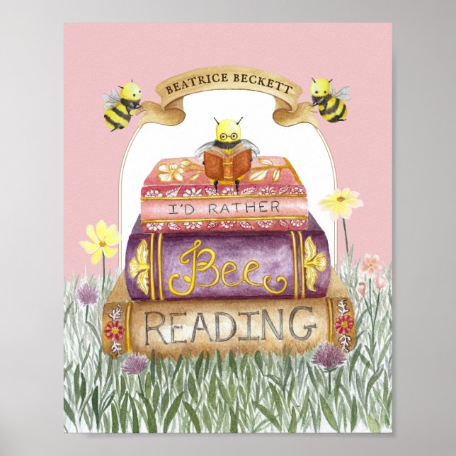 Cute Pink I'd Rather Bee Reading Book Lover Poster (Front)