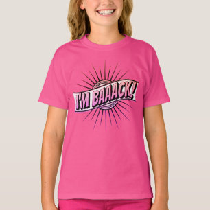 Cute pink I'M BAAACK Back To School  T-Shirt