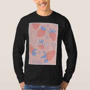 Cute Pink July Strawberry Fresh Fruit Berry Summer T-Shirt