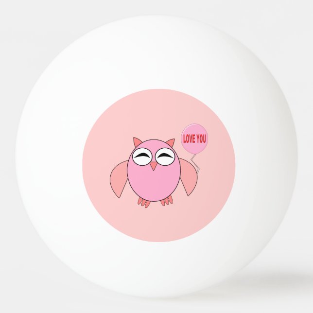 Cute Pink Love You Owl Ping Pong Ball (Front)