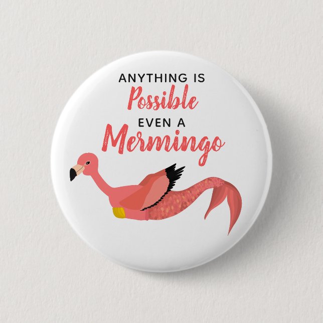 Cute Pink Mermaid Flamingo Inspirational Quote  6 Cm Round Badge (Front)